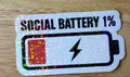 Social Battery Vinyl Sticker